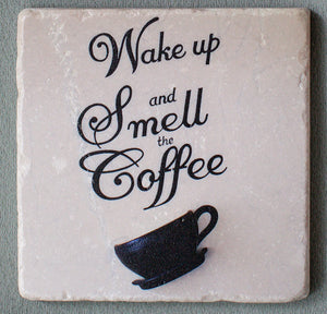 Smell The Coffee - Trivet #1223